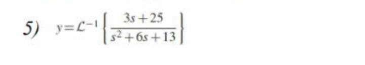 3s+25
5) y=L-1
