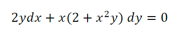 2ydx + x(2 + x2y) dy = 0
