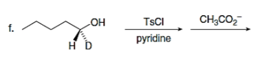 HO
TSCI
CH;CO2
pyridine
H D
