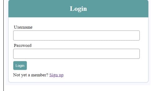 Username
Password
Login
Not yet a member? Sign up
Login