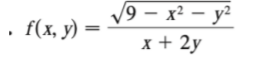 V9 – x² – y²
f(x, y)
х+ 2y
