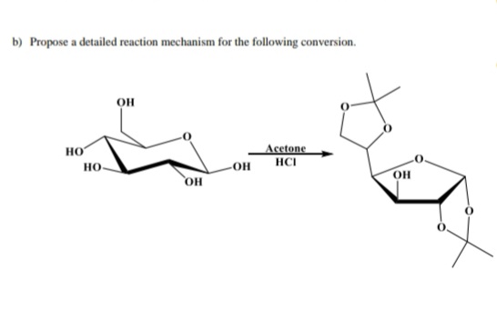 b) Propose a detailed reaction mechanism for the following conversion.
он
Acetone
HCI
но
но.
-OH
OH
но
