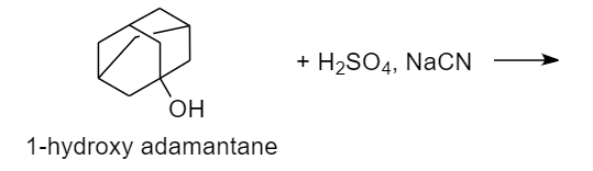 + H2SO4, NaCN –
OH
1-hydroxy adamantane
