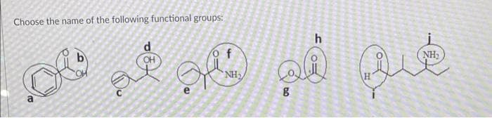 Choose the name of the following functional groups:
d
مع
ا
شاه
NH₂
g
h
هدفها
NH₂