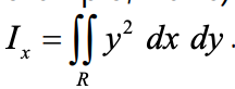 I̟ = [[ y² dx dy.
,2
R
