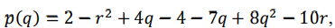 p(q) = 2-r² +4q −4 −7q+8q² — 10r,