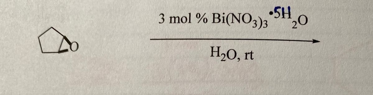 •5H
3 mol % Bi(NO3)3
20
H,O, rt
