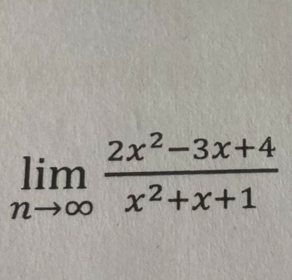 lim
2x²-3x+4
noo x²+x+1