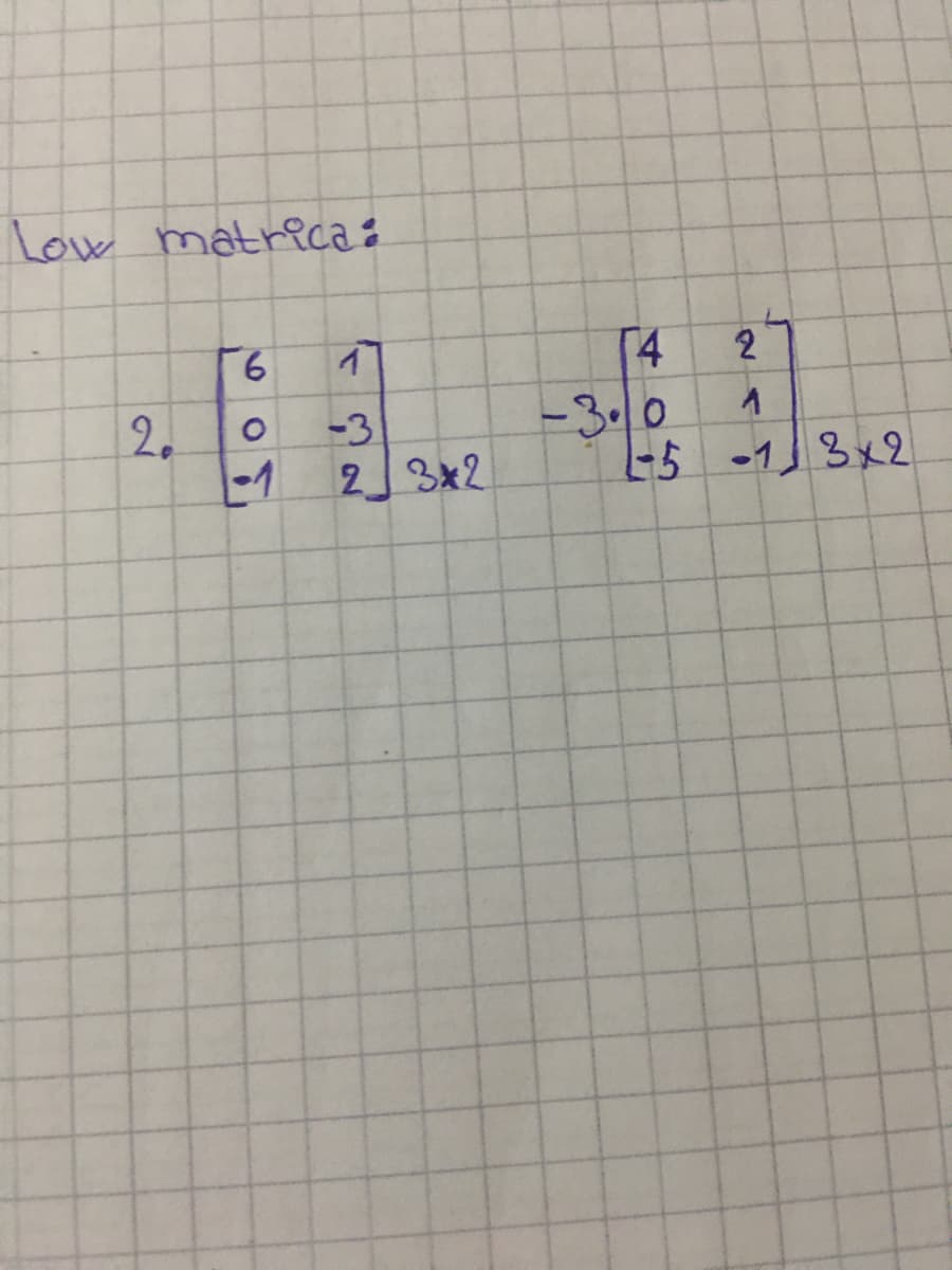 Low matrica:
6
1
20
O -3
-1 2
3+2
T4
-3.0
2
1
1-5 -13x2