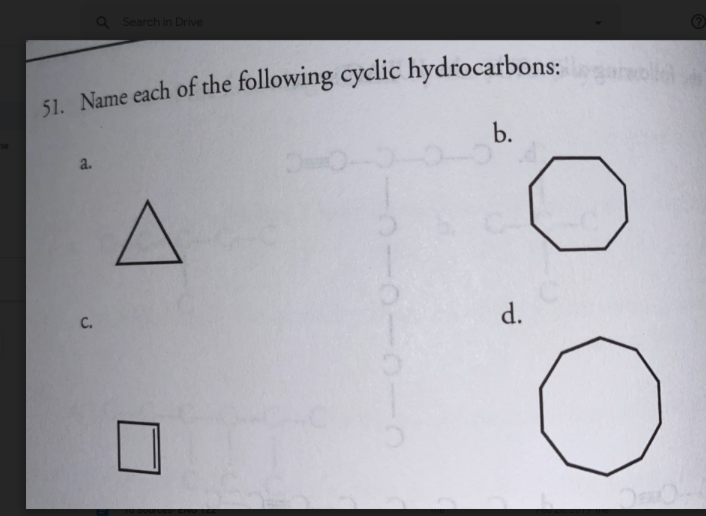 Q Search in Drive
51. Name each of the following cyclic hydrocarbons:
b.
a.
C.
d.
