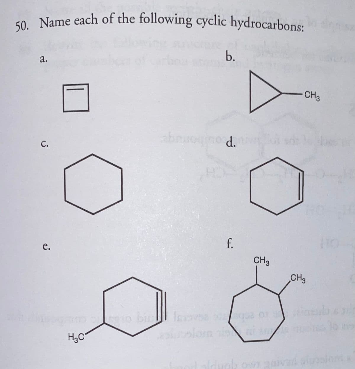 50. Name each of the following cyclic hydrocarbons:
b.
rbou
а.
CH3
d.
С.
f.
e.
CH3
CH3
1o ecl
olom i ni an o
d aldueb on 2aiv
