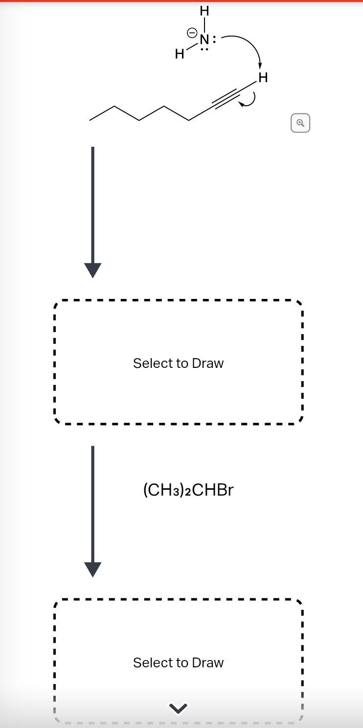 I
I
I
I
I
O
I-Z:
Select to Draw
(CH3)2CHBr
Select to Draw
I