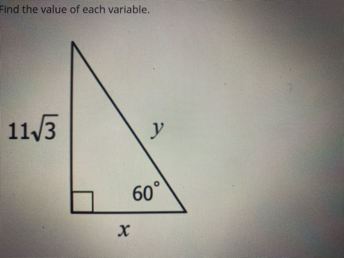 Find the value of each variable.
11/3
y
60°
