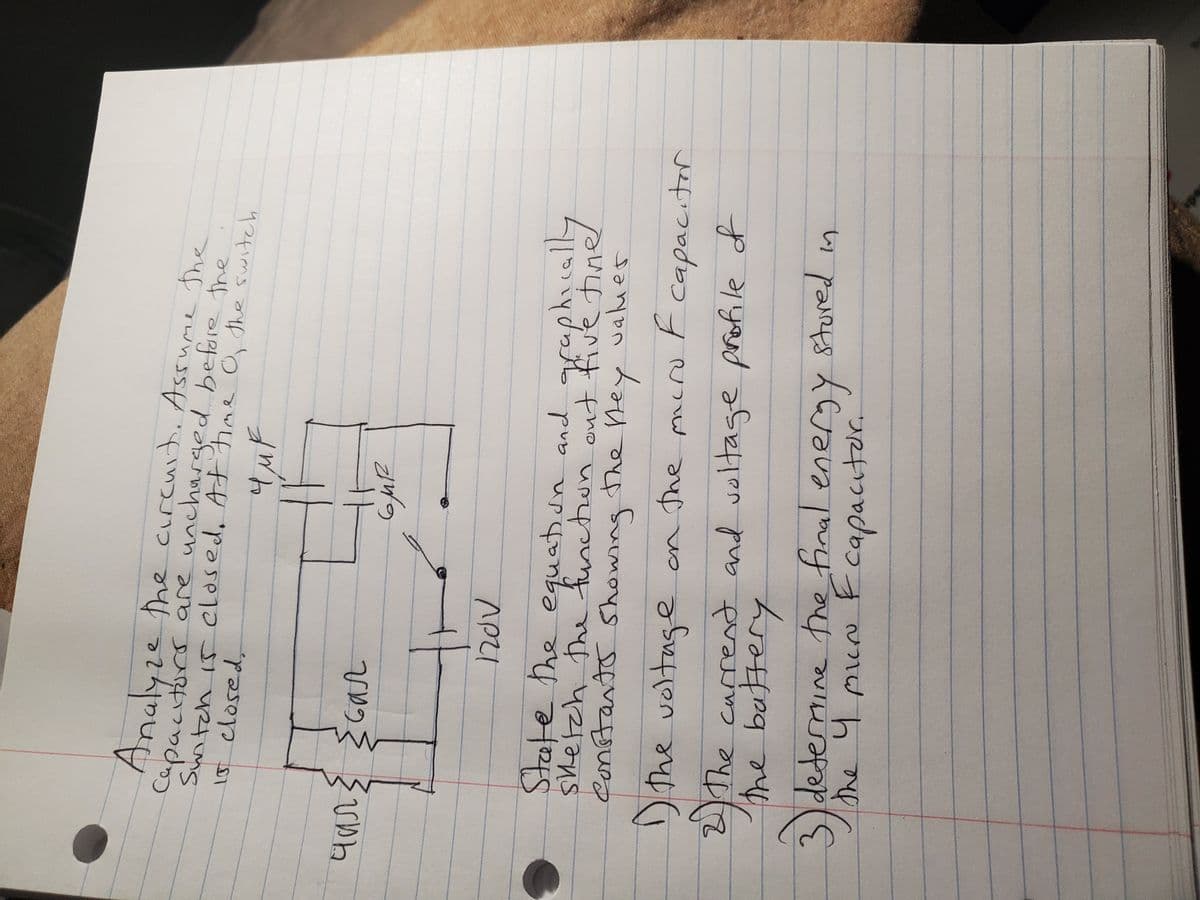 e the circuit. Assume the
Capacitorr are unchared before fhe
Suntch is closed, At e O the' switch
the switch
State the equation and
sherch the function out five tine/
constanto Showing
the ey valuer
) he voltage on the mcro F capaciton
2/The currend and voltage profile of
3)dedermine the final
the 4
red
capacıtor.
