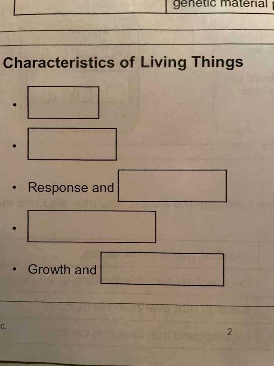 genetić máte
Characteristics of Living Things
Response and
Growth and
с.
