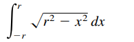 | P -
/r² – x² dx
.2

