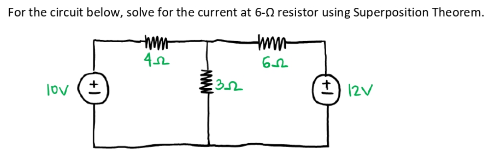 For the circuit below, solve for the current at 6-N resistor using Superposition Theorem.
lov (+
12V
