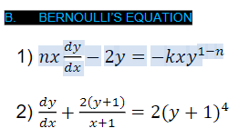 B
BERNOULLI'S EQUATION
1) пх-
dy
2y = -kxy-n
dx
dy
2(y+1)
2)
dx
2(y + 1)*
x+1
