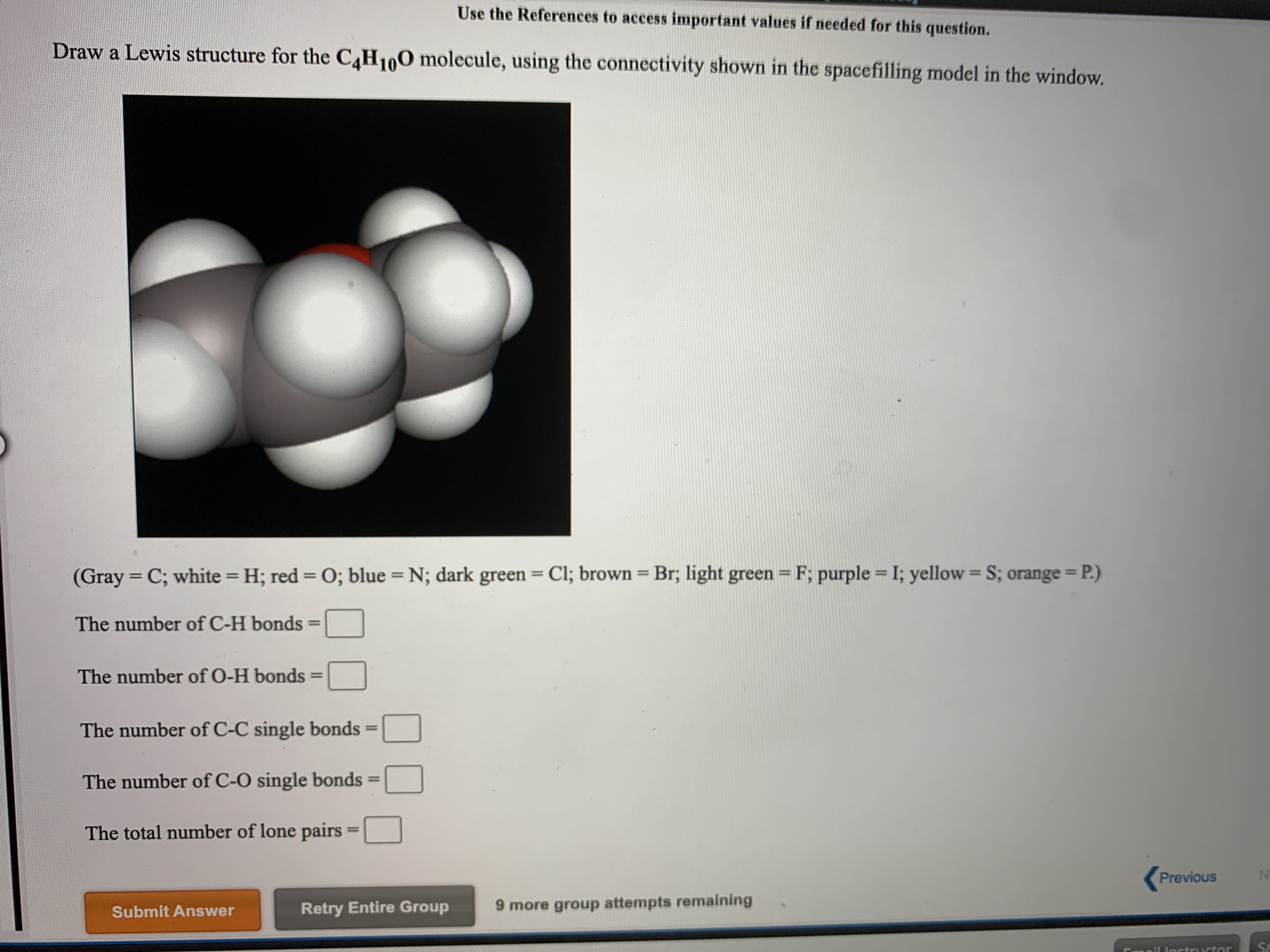Values if needed for this question.
Draw a Lewis structure for the C,H100 molecule, using the connectivity shown in the spacefilling model in the window.

