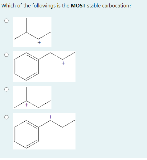Which of the followings is the MOST stable carbocation?
