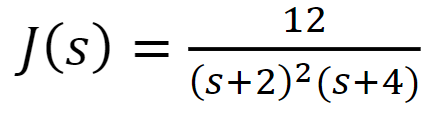 12
J(s) :
(s+2)² (s+4)
