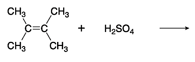 CH3
CH3
C=C
H2SO4
CH3
CH3
+
