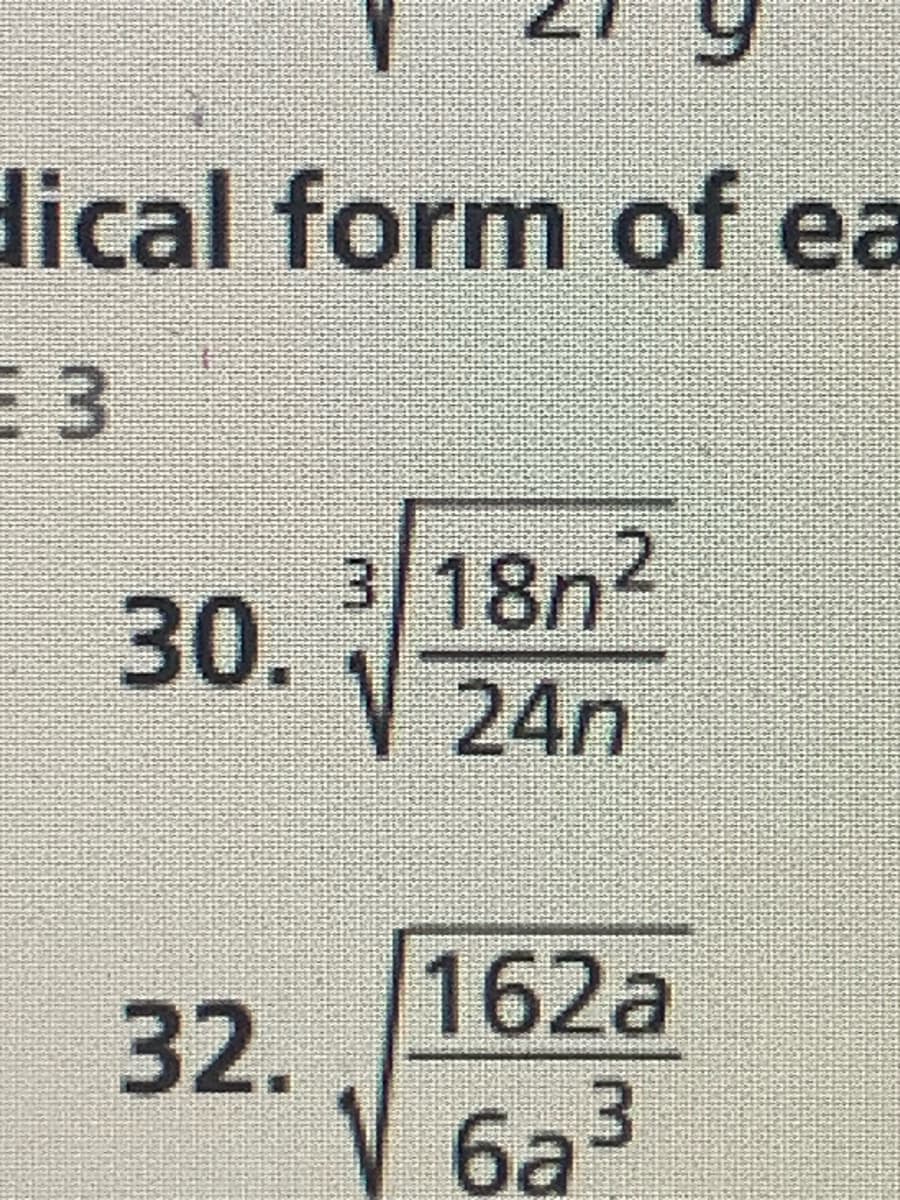 dical form of ea
E 3
30.
32.
3/18n²
24n
162a
6a3