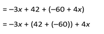 =-3x +42 + (-60 +4x)
=-3x + (42 + (-60)) + 4x