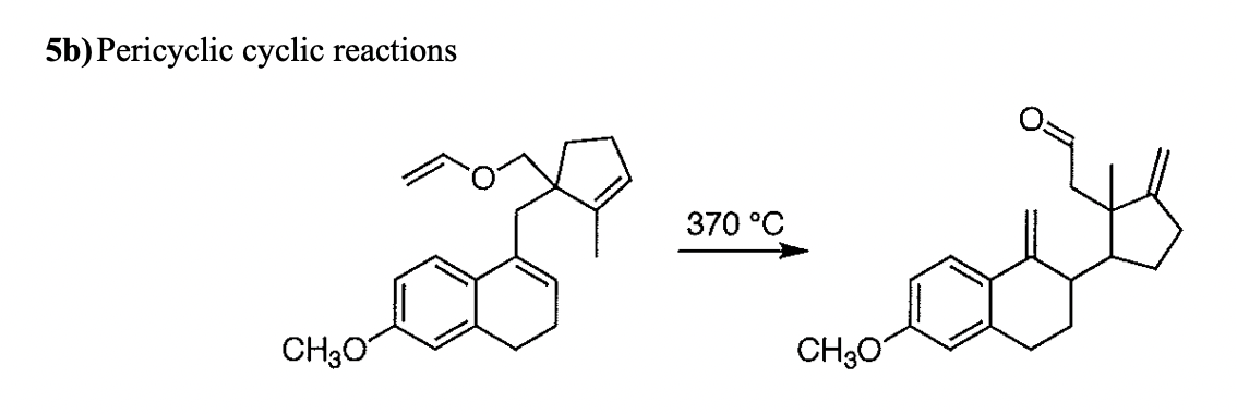 5b) Pericyclic cyclic reactions
CH3O
370 °C
CH3O