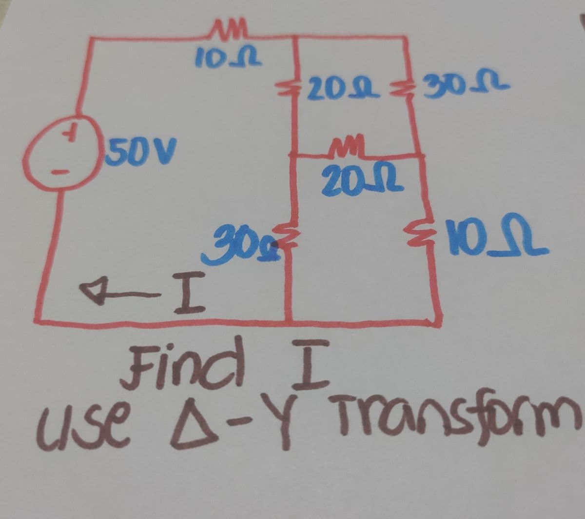 102
200
30
50V
202
30
S102
Find I
use A-Y Transform
