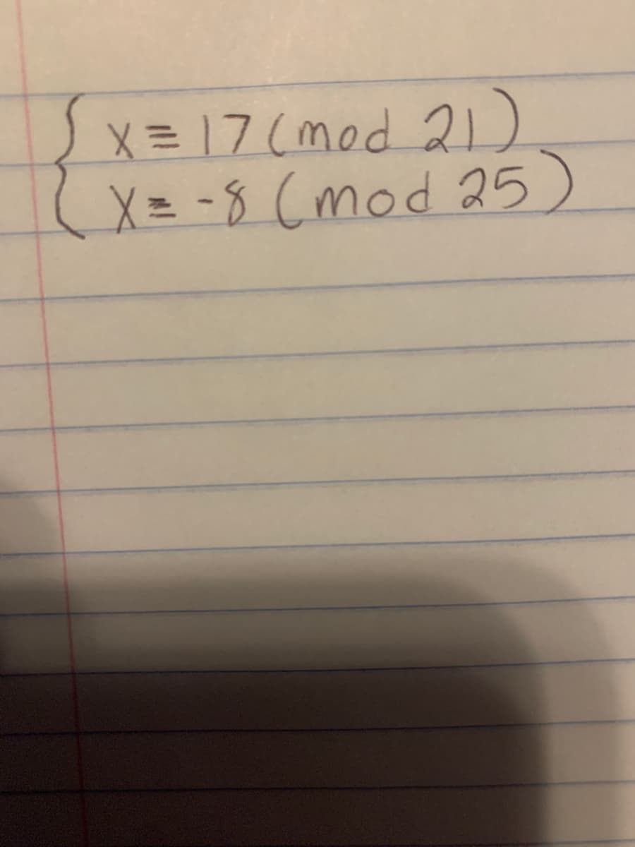 X = 17 (mod 2)
(X=-8 (mod 25)
