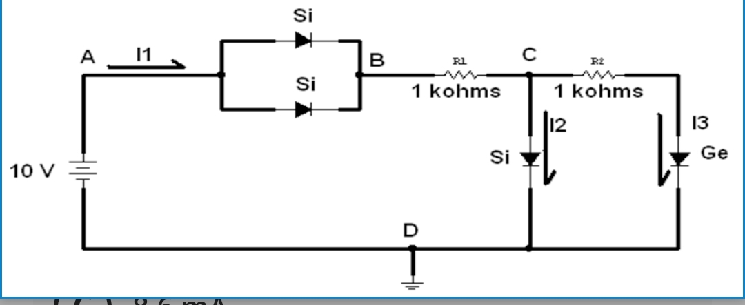 10 V
A
11
A
Si
Si
B
R1
1 kohms
Si
с
R2
1 kohms
12
13
Ge