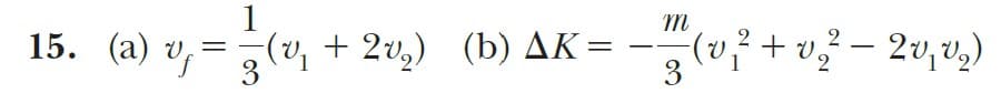15. (a) y3(4 + 2u) (b) AK= -3(u+ 을 - 2리일)
+v² – 2v,v,)
