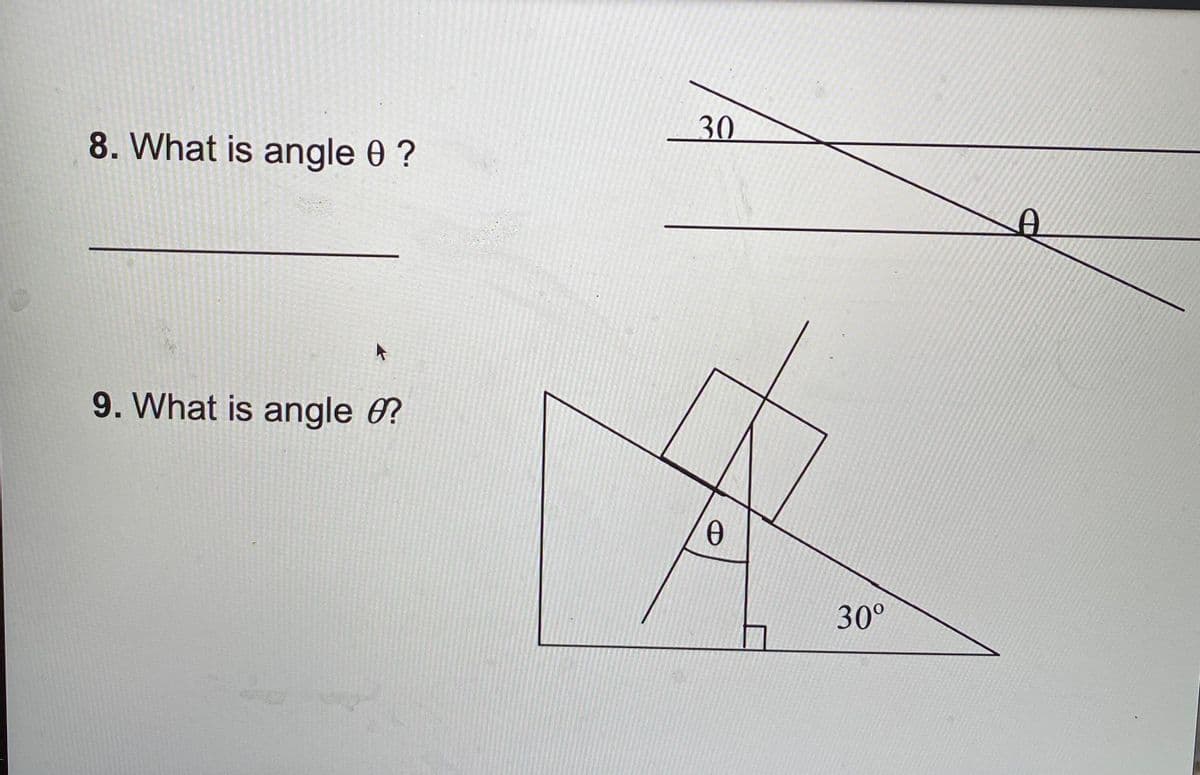 8. What is angle 0 ?
4
9. What is angle ?
30
Ꮎ
7
30°