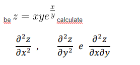 z = xye9 calculate
be
a²z
e
ду?
дхду
