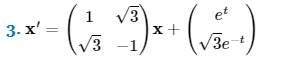 3. x'
1
√3
- (√'₁ x₁)x¹ (√₁²+)
+
3
-t
-1/
3e