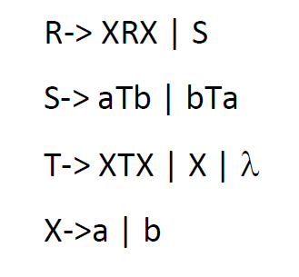 R-> XRX | S
S-> аTb | bТа
T-> XTX | X | 2
X->a | b
