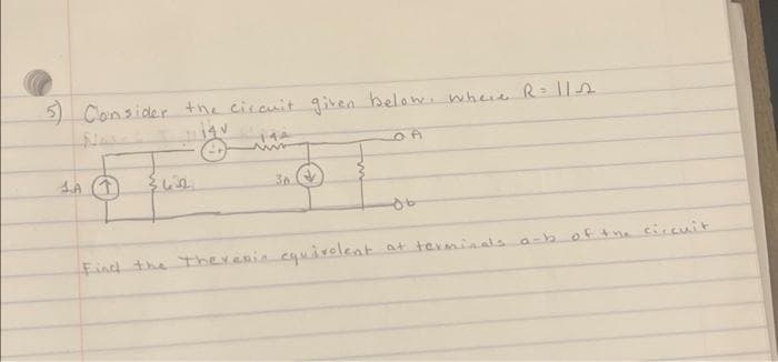 Consider the circuit given below, where R=112
HA
inn
61
LA (1)
{62
36
A
ob
Find the Therepis equivolent at terminals a-b of the circuit