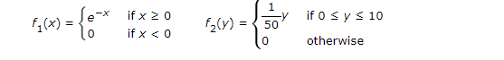 F₁(x) =
if x ≥ 0
f₂(y) =
50
if x < 0
if 0 ≤ y ≤ 10
otherwise