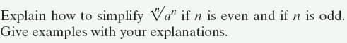 Explain how to simplify Va" if n is even and if n is odd.
Give examples with your explanations.

