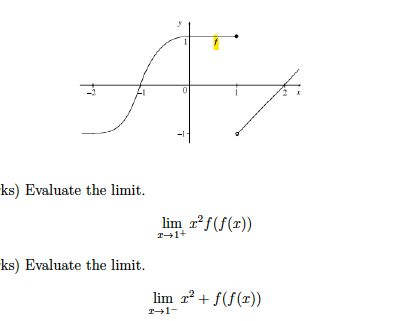 ks) Evaluate the limit.
lim r²f(f(r))
T+1+
ks) Evaluate the limit.
lim r + f(f(r))
T-1-
