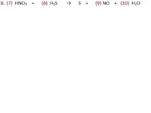B. (7) HNO3 + (8) H2S
→ S + (9) NO + (10) H20
