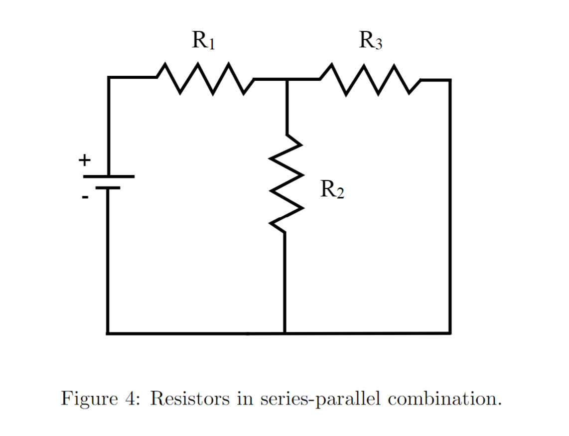 +
R₁
W
R₂
2
R3
Figure 4: Resistors in series-parallel combination.
