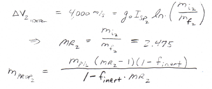 AV ₂.
IDEAL
m PROP
=
4,000 m/s
=
- Jo Ise dr. (miz)
miz
MR₂
= 2.475
mfz
Main (MR₂ - 1) (1 - finert)
/-finert MR₂
4