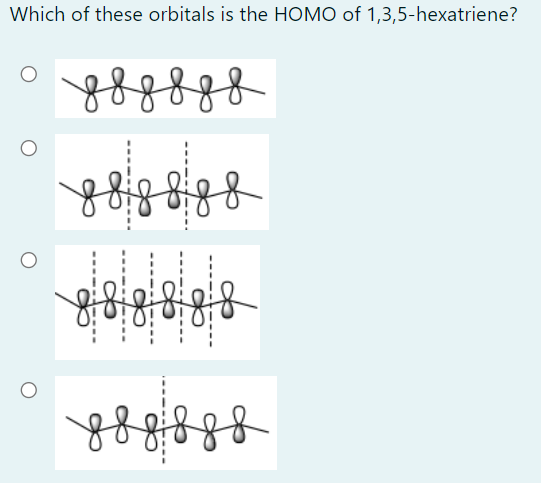 Which of these orbitals is the HOMO of 1,3,5-hexatriene?
88888
----
