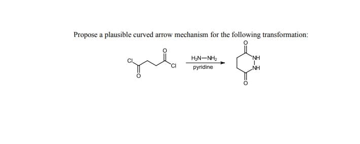 Propose a plausible curved arrow mechanism for the following transformation:
HN-NH2
pyridine
'NH.
NH
