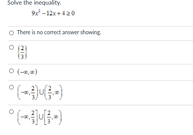 Solve the inequality.
9x - 12x+420
There is no correct answer showing.
O (-2,2)
