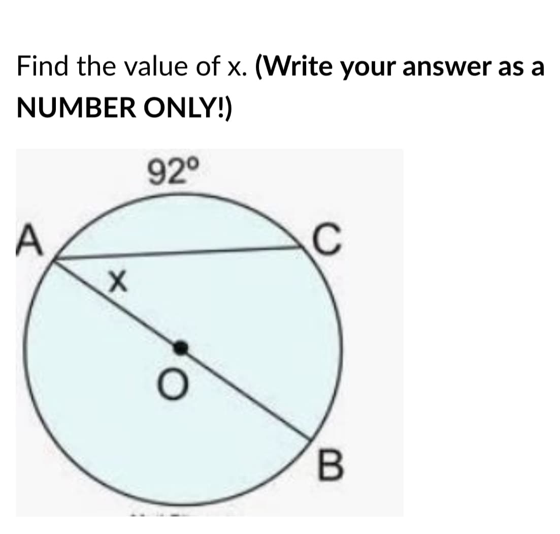 Find the value of x. (Write your answer as a
NUMBER ONLY!)
92°
C
B
A,
