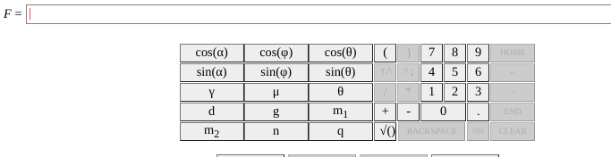 F = T
cos(a)
cos(4)
cos(e)
7
8
9
HOME
sin(a)
sin(4)
sin(0)
4
5
6.
Y
1
d
m1
END
m2
n
VOL BACKSPACE
DEL
CLEAR
3.
