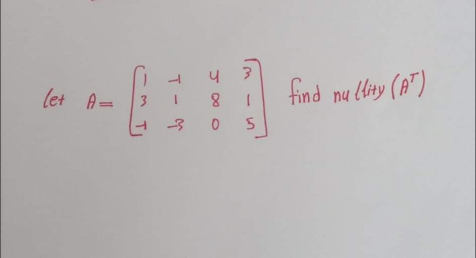 let A=
find nu lbay (A")
3.
T- 9
